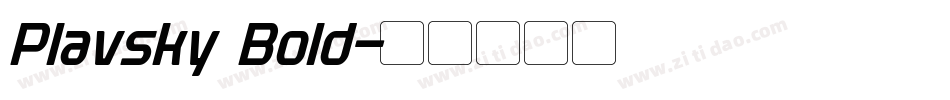 Plavsky Bold字体转换